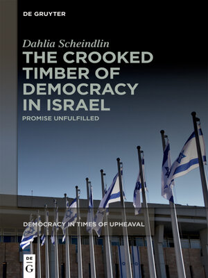 cover image of The Crooked Timber of Democracy in Israel